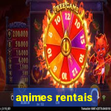 animes rentais